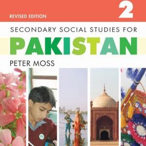 Secondary Social Studies for Pakistan Revised Edition Book 2