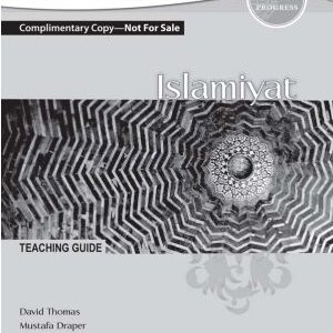 Islamiyat: A Core Text for Cambridge O Level Teaching Guide