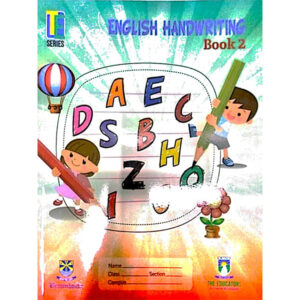Handwriting Book - II TE - Class II - The Educators - Course Books