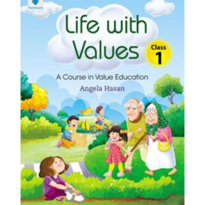 LIFE WITH VALUES BOOK 1 - Class I - The Educator - Course Books