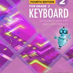 Keyboard: Computer Science with Application Software Book 2 (fourth edition)