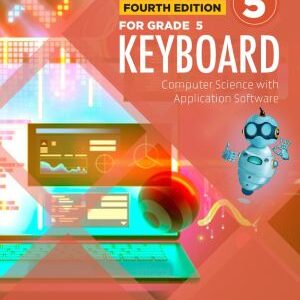 Keyboard: Computer Science with Application Software Book 5 (fourth edition)